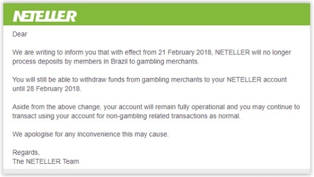 Neteller will no longer process gaming deposits from Brazilian members