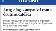 A Igreja, O Globo e o Jogo legalizado no Brasil: A hora da virada chegou
