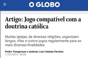 A Igreja, O Globo e o Jogo legalizado no Brasil: A hora da virada chegou