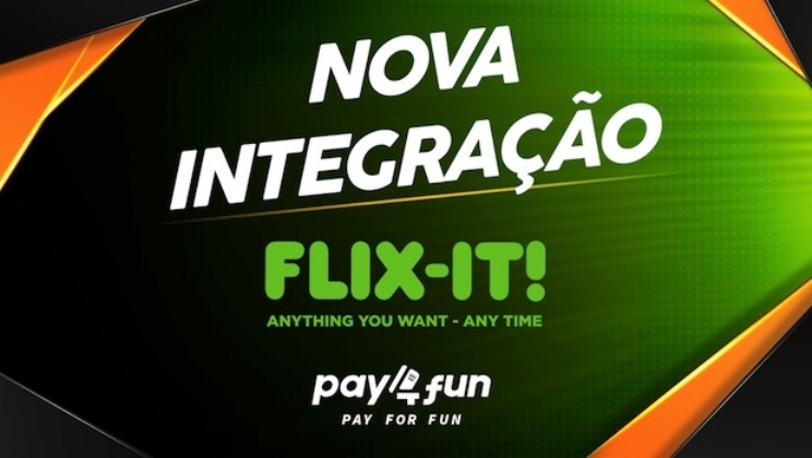 Pay4Fun traz a Flixit como novidade para seus clientes