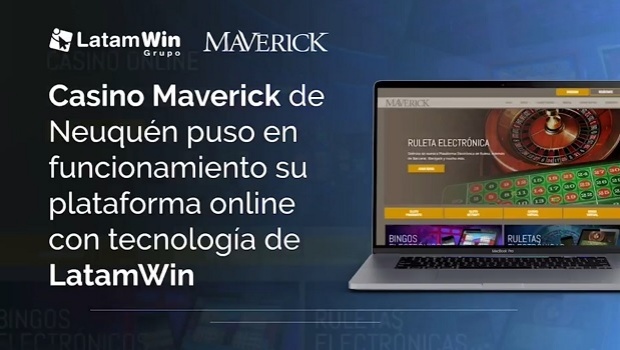 Casino Maverick de Neuquén põe em marcha sua plataforma online com tecnologia da LatamWin