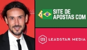 Com apoio de Enrico Nazaré, Leadstar Media lançou Sitedeapostas.com para afiliados no Brasil