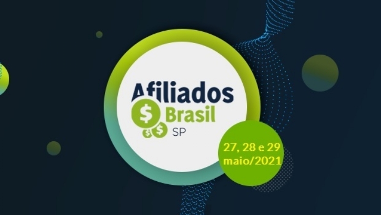 Afiliados Brasil é adiado para maio de 2021