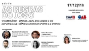 Seminário debaterá o Marco Legal dos Jogos e eSports nesta sexta-feira