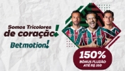 Betmotion has an increase of 30% in the networks after agreement and values Fluminense