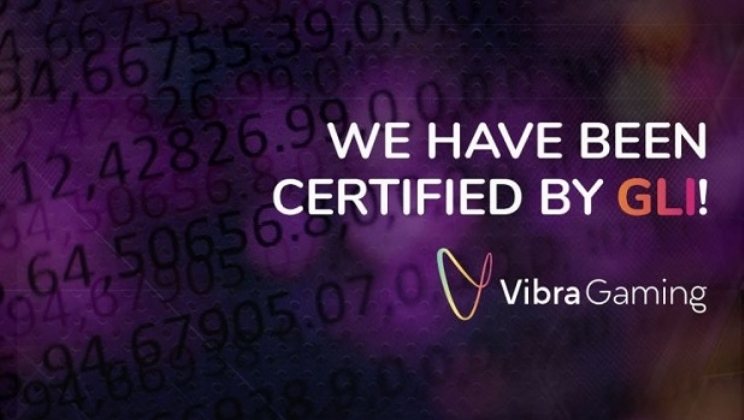 Vibra Gaming obteve a certificação de seu RNG por parte da GLI