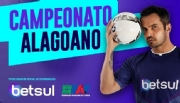 Betsul é o patrocinador oficial da transmissão do Campeonato Alagoano 2021