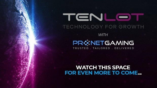 Pronet Gaming assina acordo estratégico com TENLOT