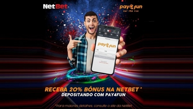NetBet lança campanha oferecendo 20% de bônus para quem depositar via Pay4Fun