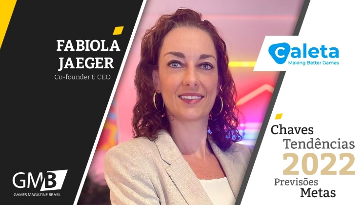 Fabíola Jaeger: “Em 2022, Caleta buscará novas certificações e aumentará distribuição dos jogos”