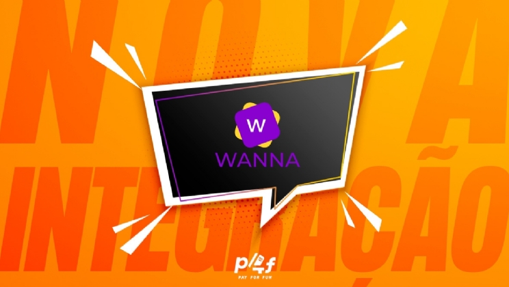 Wanna agrega Pay4Fun aos métodos de pagamento de sua plataforma