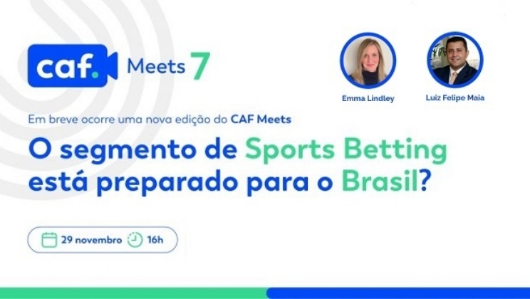 Caf Meets: "O segmento de iGaming está preparado para o Brasil?"