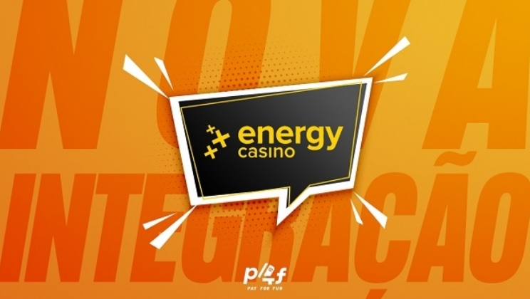 Energy Casino é a nova integração da Pay4Fun