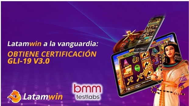 Latamwin obtains GLI-19 V3.0 certification by BMM Testlabs