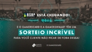 GamersCard e GamersWallet sorteiam buy-in para o Main Event da etapa São Paulo do BSOP