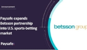 Paysafe expande parceria de pagamentos com a Betsson no mercado de apostas esportivas dos EUA