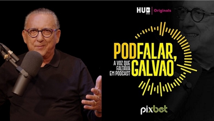 PixBet é a nova patrocinadora de podcast do narrador e apresentador Galvão Bueno