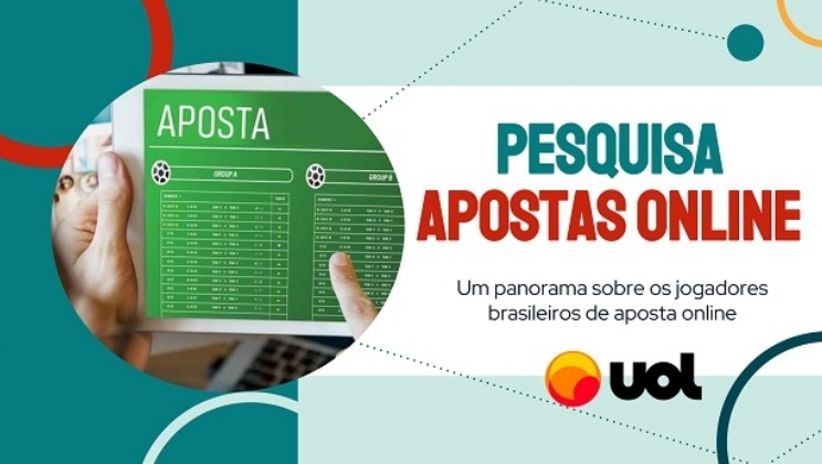 Pesquisa UOL mapeia perfis e hábitos de apostadores esportivos online no Brasil