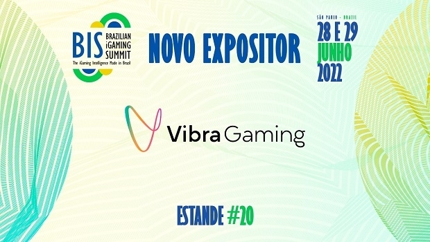 Vibra Gaming reaffirms its commitment to Brazil, it will participate again in BiS 2022