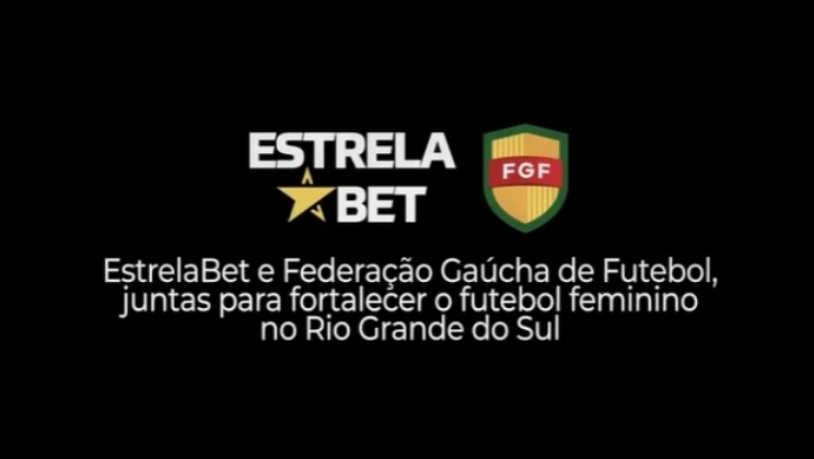 EstrelaBet é o novo patrocinador do Campeonato Gaúcho Feminino