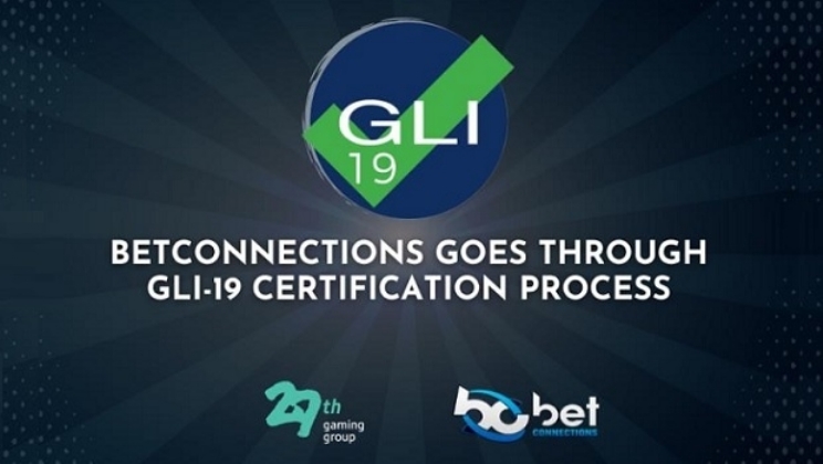 Betconnections passa pelo processo de certificação GLI-19