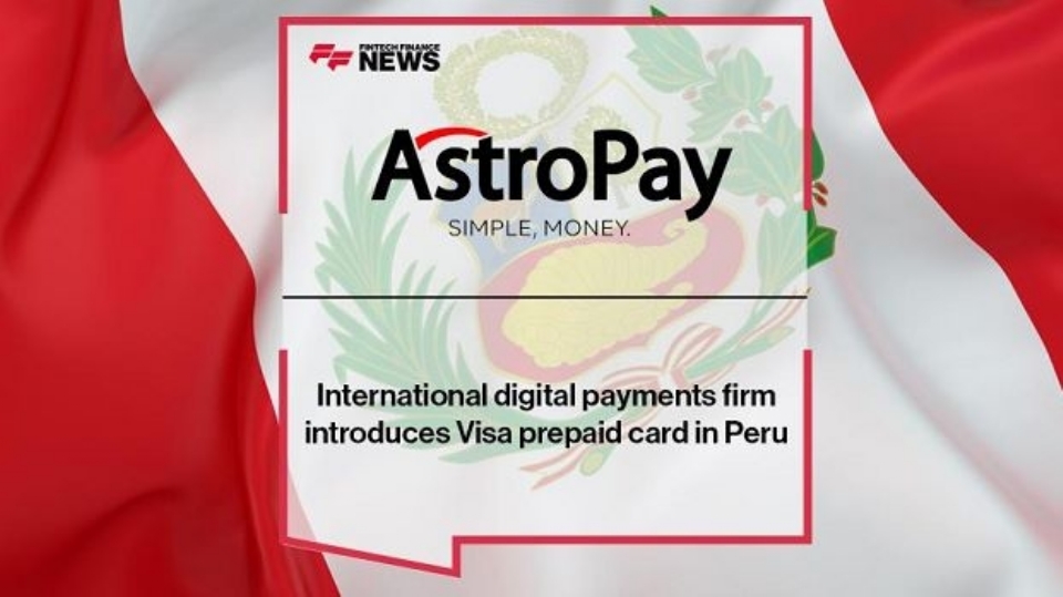 AstroPay launches prepaid Visa cards in Peru with the iGaming sector as