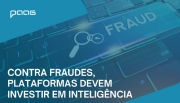 Para Paag, plataformas devem investir em inteligência contra fraudes