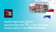 Kambi Group faz parceria com a operadora holandesa 711