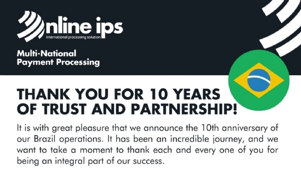 Online IPS completes 10 years of operations in Brazil’s payments market