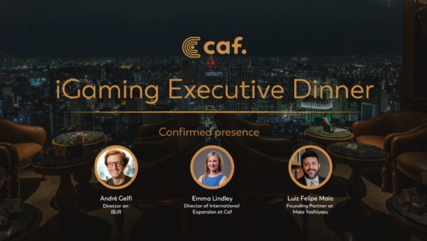 Caf realizará na próxima semana o “iGaming Executive Dinner”, em São Paulo