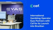 Eyas faz parceria com a Caf para seu lançamento no mercado brasileiro
