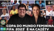 Esportes da Sorte celebra sucesso da CazéTV nos jogos da Copa do Mundo Feminina 2023