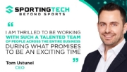 Sportingtech nomeia Tom Ustunel como CEO