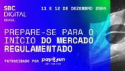 SBC Digital Brasil discute o início do mercado regulado de iGaming com patrocínio da Pay4Fun