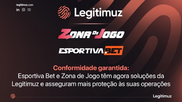 Esportiva Bet e Zona de Jogo agora têm soluções da Legitimuz e asseguram mais proteção às operações