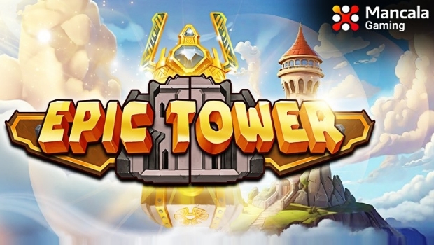 Mancala Gaming releases new slot game Epic Tower
