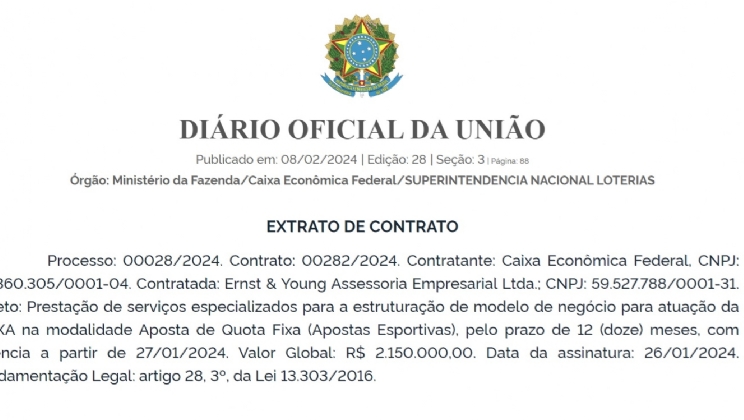 A Ernst & Young irá assessorar a Caixa na modelagem de seu negócio de apostas esportivas