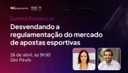 WEpayments e BTLAW realizam debate sobre o mercado brasileiro de apostas esportivas