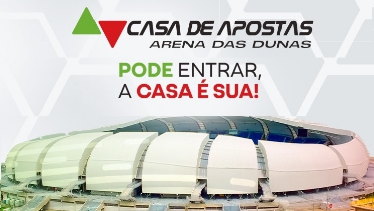 Casa de Apostas assina contrato de naming rights com Arena das Dunas