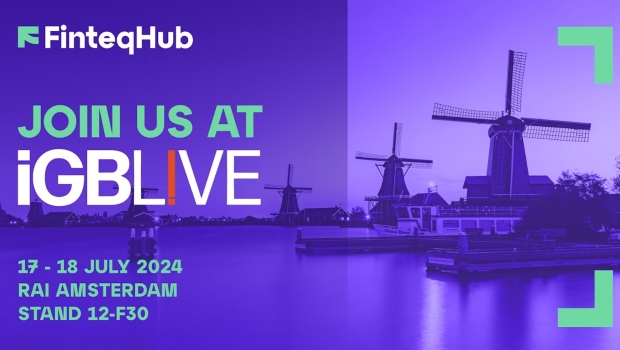 FinteqHub apresentará atualizações no iGB L!VE 2024