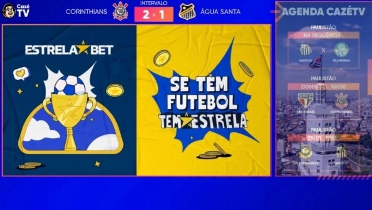 EstrelaBet fecha patrocínio com a CazéTV para a transmissão do Brasileirão e do Paulistão 2025