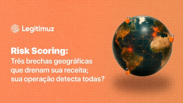 Risk Scoring: sua operação detecta as três brechas geográficas que drenam a receita?