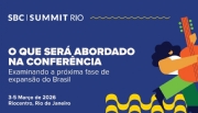 Agenda do SBC Summit Rio 2026 explorará o futuro do mercado brasileiro um ano após a regulamentação
