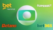 Betnacional, Superbet, Betano e bet365 serão as bets patrocinadoras da Globo em 2026
