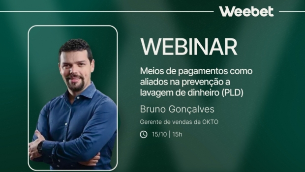 Inscrições abertas para webinar da Weebet sobre pagamentos e combate à lavagem de dinheiro