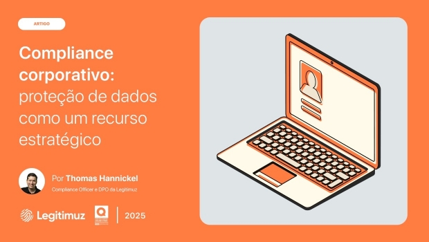 Dados, ética e resultados: como conciliar o novo tripé do compliance corporativo