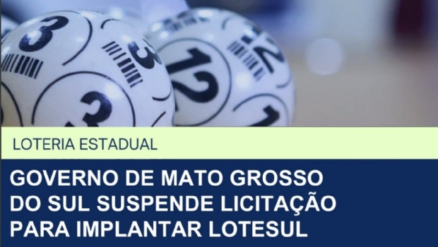 Mato Grosso do Sul government suspends tender for Lotesul technology platform