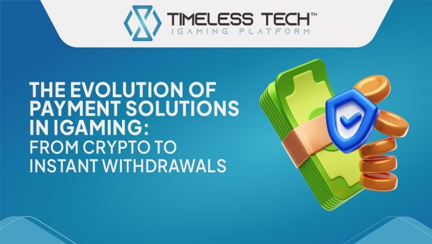 The evolution of payment solutions in iGaming: from crypto to instant withdrawals