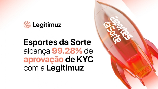 Esportes da Sorte alcança 99.28% de aprovação de KYC com a Legitimuz