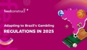 FeedConstruct: Adaptando-se às regulamentações de jogos de azar do Brasil em 2025